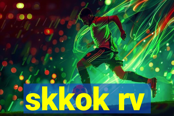 skkok rv